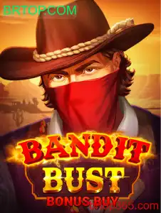BanditBustBonusBuy: Descubra a Nova Sensação de Entretenimento no BRTOP.COM